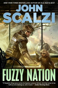 Fuzzy Nation (John Scalzi)